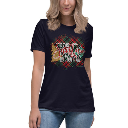 Women's Relaxed T-Shirt - He Did IT