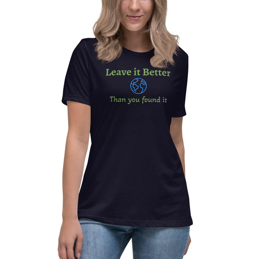 Women's Relaxed T-Shirt - Leave It Better